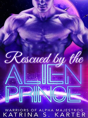 cover image of Rescued by the Alien Prince